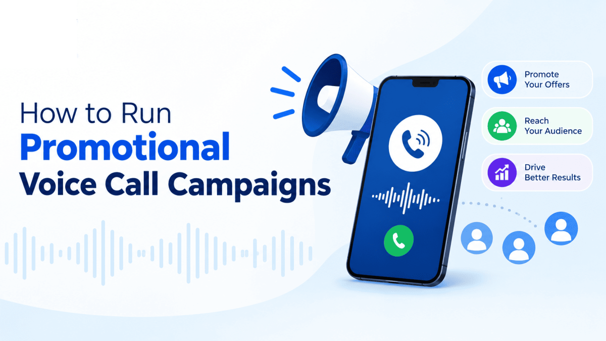 How to Run Promotional Voice Call Campaigns: A Step-by-Step Guide